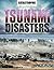 Tsunami Disasters (Catastrophe!)