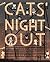 Cats' Night Out (Paula Wise...