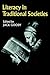 Literacy in Traditional Societies (Volume 0)