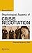 Psychological Aspects of Crisis Negotiation