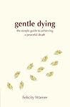 A Gentle Dying