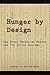 Hunger by Design: The Great...