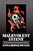 Malevolent Intent: A Courtroom Drama of Psychological Suspense