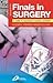Finals in Surgery: A Guide to Success in Clinical Surgery