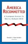 America Recommitted: A Superpower Assesses Its Role in a Turbulent World America Recommitted: A Superpower Assesses Its Role in a Turbulent World