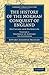 The History of the Norman Conquest of England: Its Causes and its Results, Volume 2