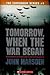 Tomorrow, When the War Bega...