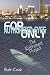 For Authorized Eyes Only by Bob  Cook