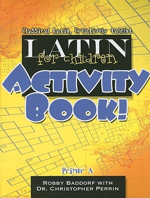 Latin for Children, Primer A - Activity Book! (Paperback)