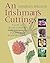 An Irishman's Cuttings: Tales of Irish Gardens and Gardeners, Plants and Plant Hunters