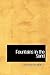 Fountains in the Sand by Norman Douglas