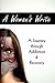 A Woman's Write: A Journey Through Addiction & Recovery