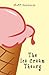 The Ice Cream Theory