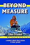 Beyond Measure: A Memoir About Short Stature and Inner Growth