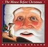 The Mouse Before Christmas by Michael Garland