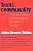 Transcommunality: From The Politics Of Conversion (Critical Perspectives On The P)