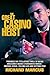 The Great Casino Heist by Richard Marcus The Great Casino Heist by Richard Marcus