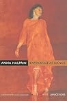 Anna Halprin: Experience as Dance