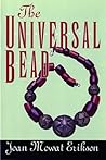 The Universal Bead The Universal Bead