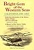 Bright Gem of the Western Seas: California, 1846-1852 : Early Recollections of the Mines, Tulare Plains, Life in California : A Report of the Tulare