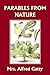 Parables from Nature