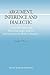Argument, Inference and Dialectic: Collected Papers on Informal Logic with an Introduction by Hans V. Hansen (Argumentation Library, 4)