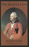 The Devil in Love by Jacques Cazotte