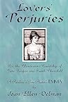 Lovers' Perjuries; Or, The Clandestine Courtship Of Jane Fairfax and Frank Churchill: A retelling of Jane Austen's EMMA (A Jane Austen Sequels book)