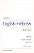 Modern English-Hebrew Dictionary