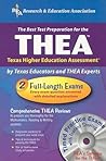 THEA w/ CD (REA) - The Best Test Prep for the Texas Higher Education Assessment (Test Preps) THEA w/ CD (REA) - The Best Test Prep for the Texas Higher Education Assessment (Test Preps)