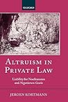 Altruism in Private Law: Liability for Nonfeasance and Negotiorum Gestio