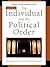 The Individual and the Political Order by Norman E. Bowie