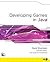 Developing Games in Java