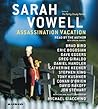 Assassination Vacation by Sarah Vowell