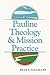 Pauline Theology and Missio...