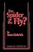 The Spider or the Fly?