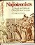 The Napoleonists: A Study i...
