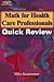 Math for Health Care Professionals Quick Review (Math and Writing for Health Science)