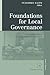 Foundations for Local Governance: Decentralization in Comparative Perspective