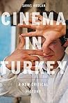 Cinema in Turkey: A New Critical History