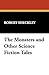 The Monsters and Other Scie...