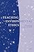 Teaching Environmental Ethics