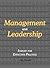 Management and Leadership: Insight for Effective Practice
