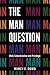 The Man Question: Male Subordination and Privilege