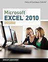 Microsoft Excel 2010: Complete (SAM 2010 Compatible Products)