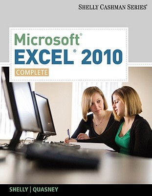 Microsoft Excel 2010: Complete (SAM 2010 Compatible Products)