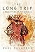 The Long Trip: A Prehistory...