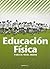 Educacion Fisica Para el Nivel Medio (Spanish Edition)