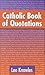 Catholic Book Of Quotations