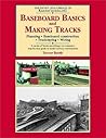 Baseboard Basics And Making Tracks (Nostalgia Collection) Baseboard Basics And Making Tracks (Nostalgia Collection)